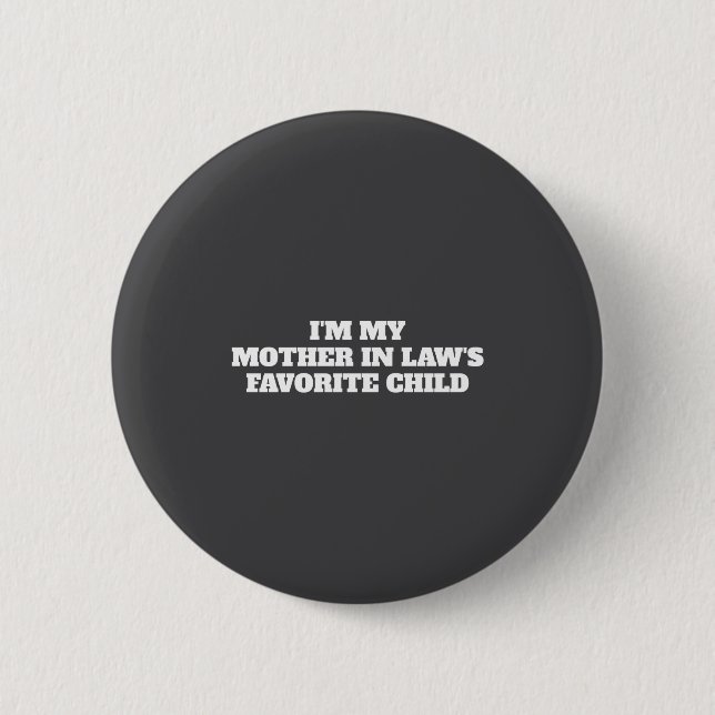 D Thoughtful Mother In Law Humor  6 Cm Round Badge (Front)