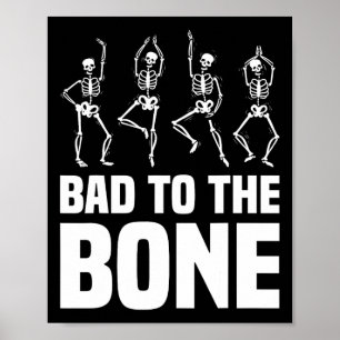 D To The Bone Skeleton Funny Halloween Skeleton  Poster