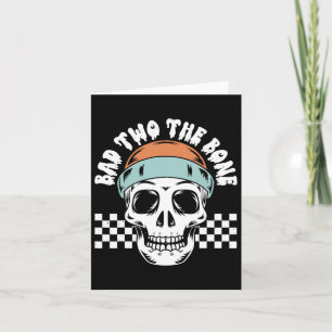 D To The Bone Skeleton Halloween Two Birthday Todd Card