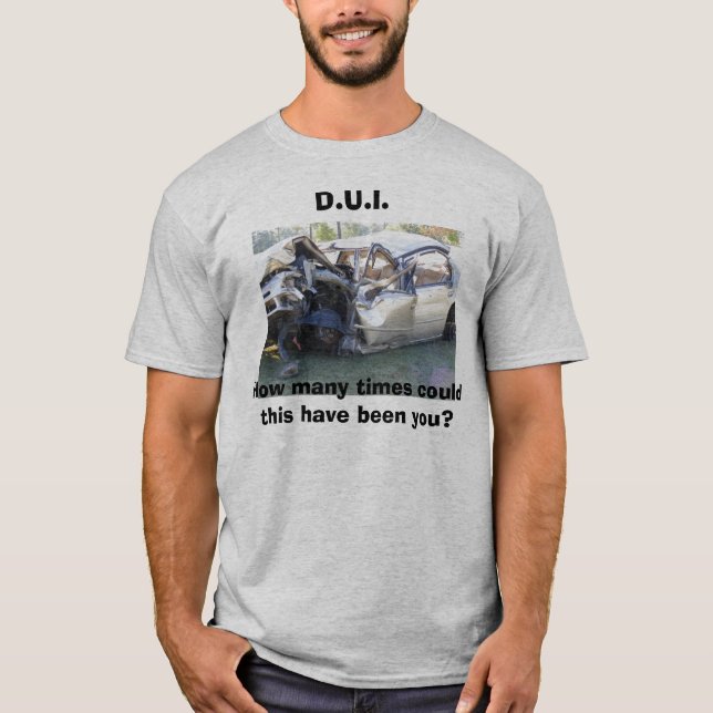 D.U.I. T-Shirt (Front)