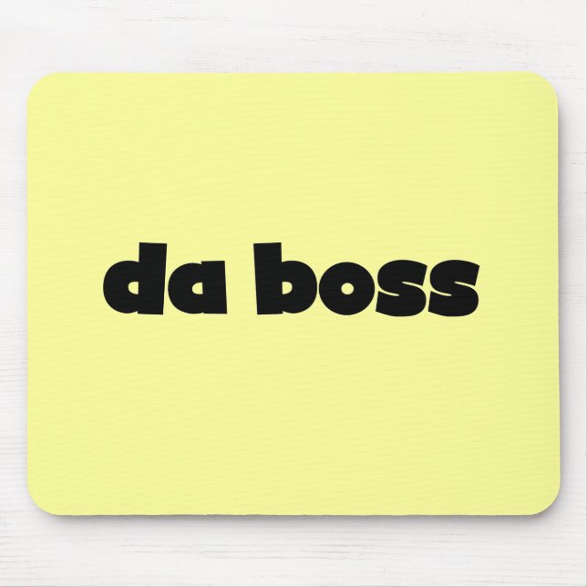 Da Boss Tshirts and Gifts Mouse Mat (Front)