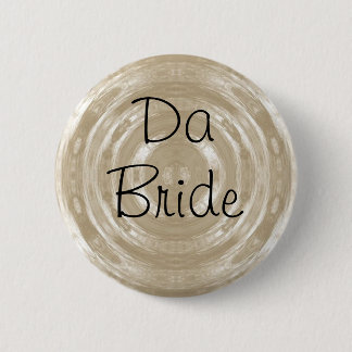 Da Bride Button Pin