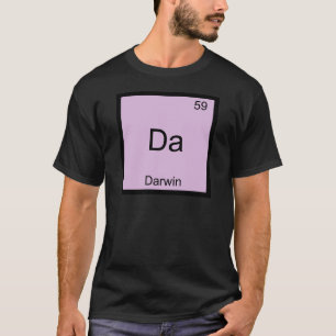 Da - Darwin Funny Chemistry Element Symbol Tee