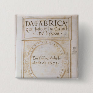 Da Fabrica que falece ha Cidade de Lysboa' 15 Cm Square Badge