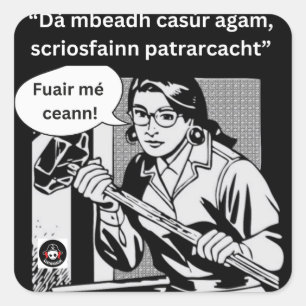 Dá mbeadh casúr agam square sticker