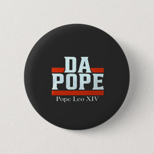 Da Pope From America Chicago Pope Leo XIV Provost 6 Cm Round Badge