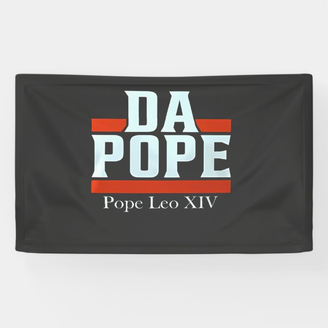 Da Pope From America Chicago Pope Leo XIV Provost  Banner (Horizontal)