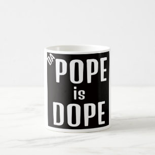 DA Pope is Dope Coffee Mug