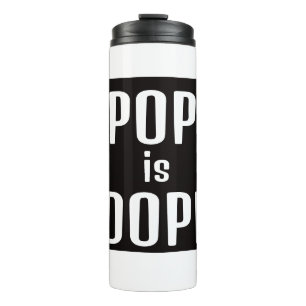 DA Pope is Dope Thermal Tumbler
