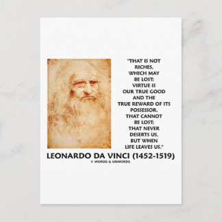 da Vinci Not Riches Lost Virtue Is Our True Good Postcard