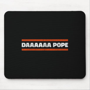 Daaaaaa Pope - Funny Habemus Papam Leo Xiv Chicago Mouse Mat