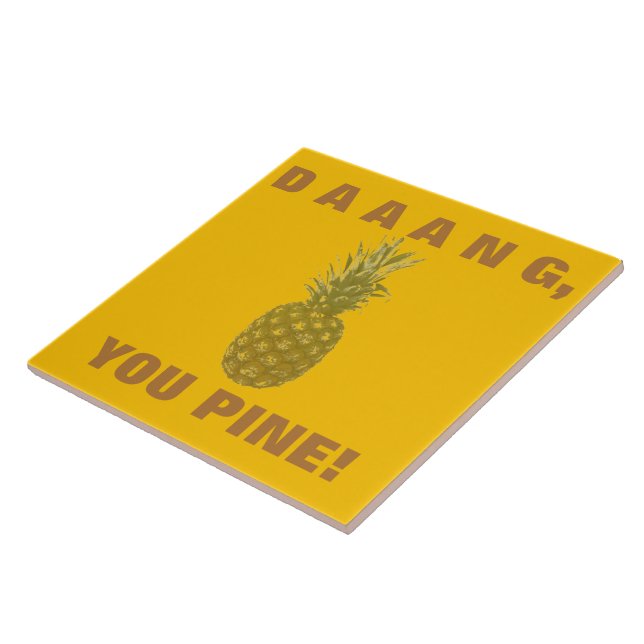 Daaang You Pine Ceramic Tile (Side)