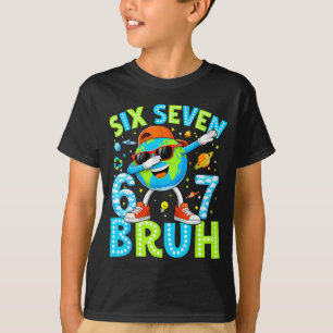 Dabbing 67 bruh earth day everyday meme six seven T-Shirt