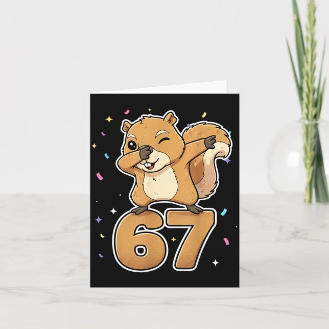 Dabbing 67 Squirrel 67 Funny Six Seven Gen Z Slang Card (Front)