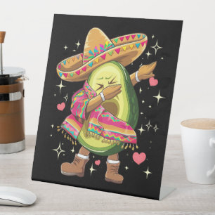 Dabbing Avocado Cinco De Mayo Funny Mexican Poncho Pedestal Sign