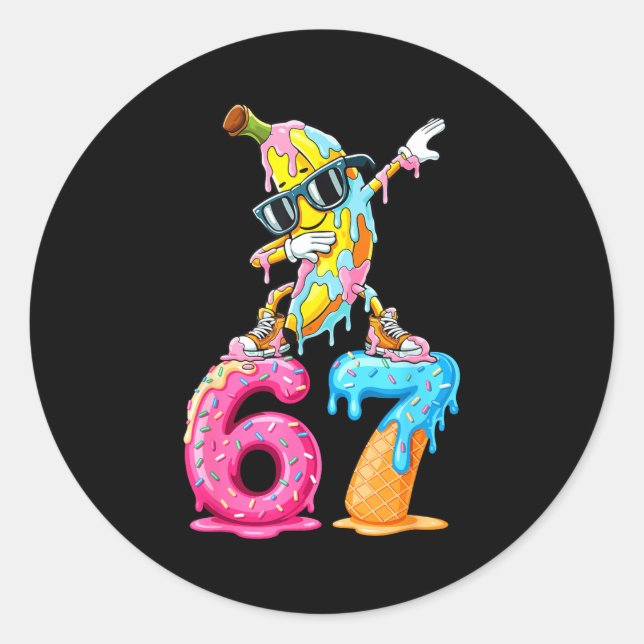 Dabbing Banana 67 Ice Cream Drip Funny Six Seven M Classic Round Sticker (Front)