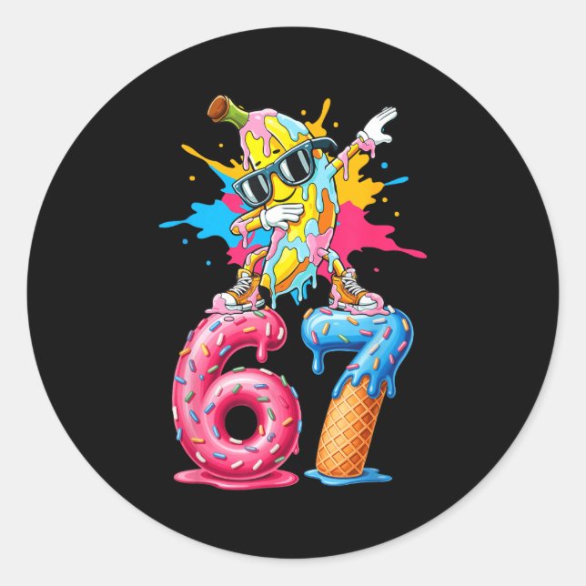 Dabbing Banana 67 Ice Cream Drip Funny Six Seven M Classic Round Sticker (Front)