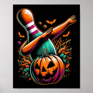 Dabbing Bowling Pin Pumpkin Spooky Halloween Bowli Poster