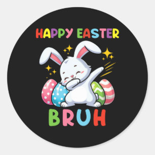 Dabbing Bunny Easter Bruh3 Classic Round Sticker