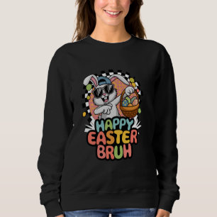Dabbing Bunny Easter Bruh Meme Funny Saying Teens Sweatshirt