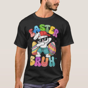 Dabbing Bunny Easter Bruh Meme Funny Saying Teens T-Shirt