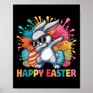 Dabbing Bunny With Sungles Happy Easter Day For Bo Poster
