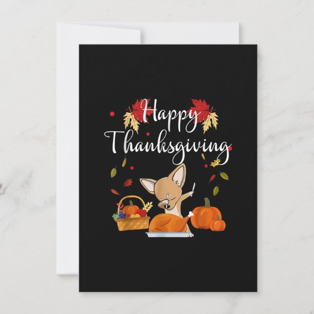 Dabbing Chihuahua DogTurkey Happy Thanksgiving Thank You Card (Front)