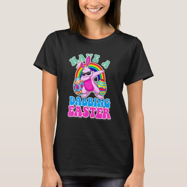 Dabbing Easter Bunny  Rabbit Egg Hunt T-Shirt (Front)