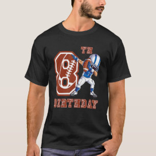 Dabbing Football Boy 8th Birthday 8 Eight Year Old T-Shirt