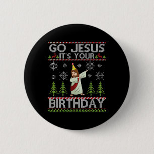 Dabbing Go Jesus It's Your Birthday Merry Christma 6 Cm Round Badge