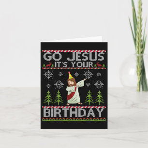Dabbing Go Jesus It's Your Birthday Merry Christma Card