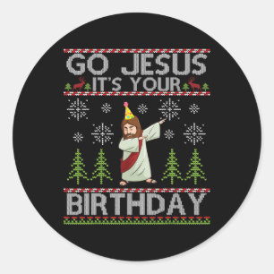 Dabbing Go Jesus It's Your Birthday Merry Christma Classic Round Sticker