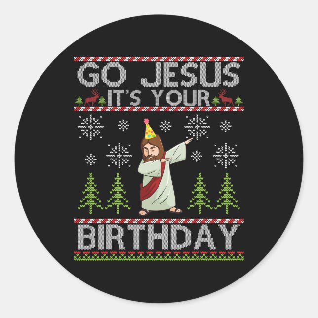 Dabbing Go Jesus It's Your Birthday Merry Christma Classic Round Sticker (Front)