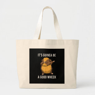Dabbing Guinea Pig Its Guinea Be A Good Wheek Large Tote Bag