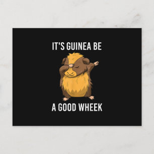 Dabbing Guinea Pig Its Guinea Be A Good Wheek Postcard