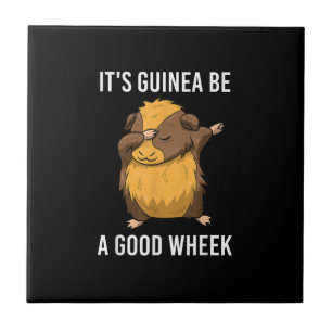 Dabbing Guinea Pig Its Guinea Be A Good Wheek Tile