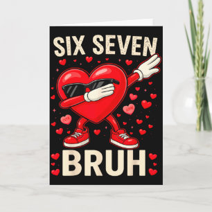 Dabbing Heart 67 Bruh Funny Mens Kids Boys Valenti Card