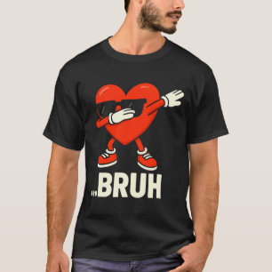 Dabbing Heart Sungles ...bruh Meme Funny Valentine T-Shirt