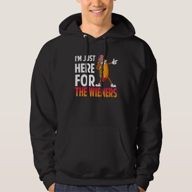 Dabbing Hot Dog I m Just Here For The Wieners 4th  Hoodie (Front)