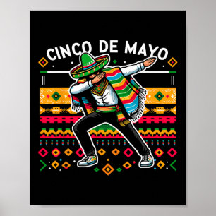 Dabbing Mexican Poncho Cinco De Mayo Fiesta 4 Poster
