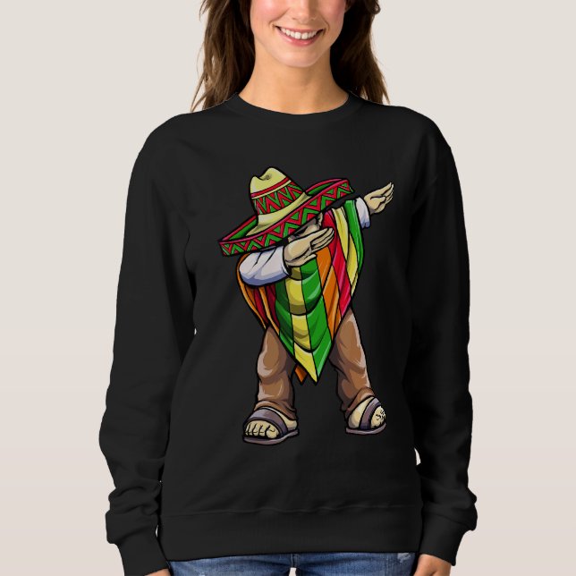 Dabbing Mexican Poncho Cinco De Mayo Sweatshirt (Front)