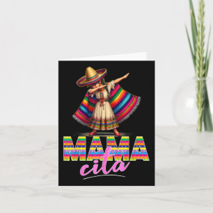 Dabbing Mexican Poncho Sombrero Cinco De Mayo Mama Card
