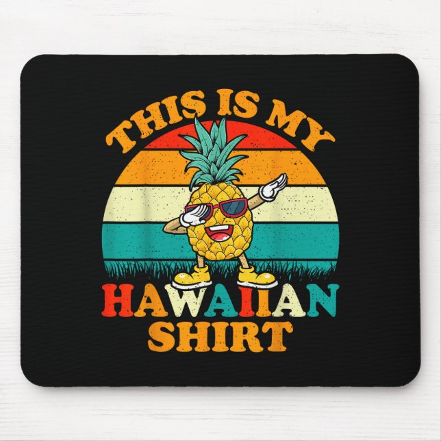 Dabbing Ne This Is My Hawaiian Shirts For Women  Mouse Mat (Front)