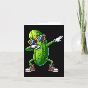 Dabbing Pickle Dancing Cucumber Lover Funny Pickle Card
