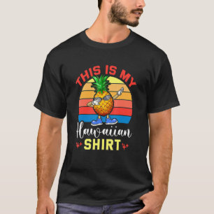 Dabbing Pineapple Women Men Boys Girls This Is My T-Shirt