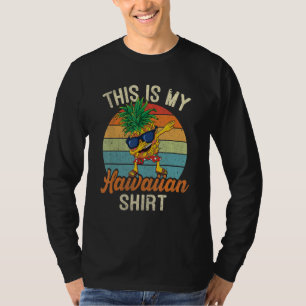 Dabbing Pineapple Women Men Boys Girls This Is My  T-Shirt
