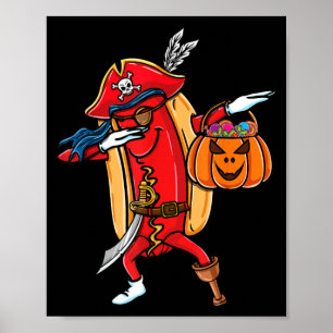 Dabbing Pirate Hot Dog Halloween Poster