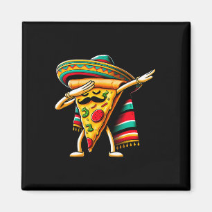 Dabbing Pizza Fiesta Cinco De Mayo Mexican Funny P Magnet