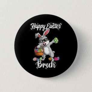Dabbing Rabbit Easter Day Bruh Eggs Dab Boys Girls 6 Cm Round Badge