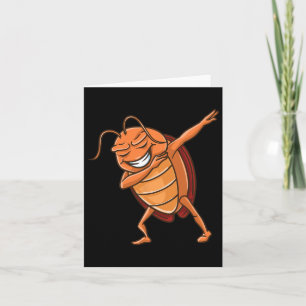 Dabbing Roach For Bug Lover Card
